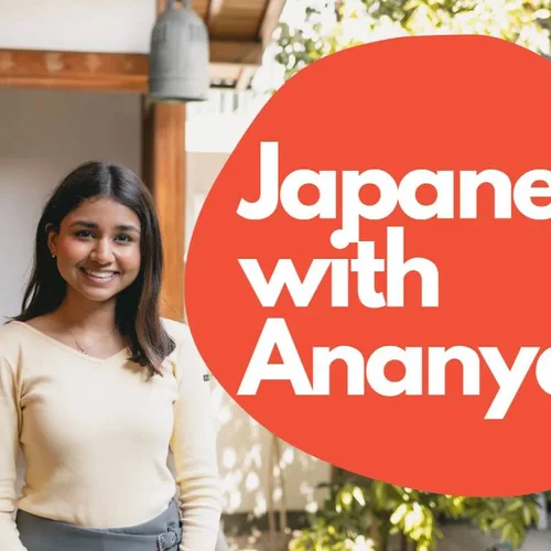 Japanese with Ananya Course of Ananya (アナンヤ) in Tokyo